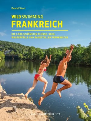 cover image of Wild Swimming Frankreich